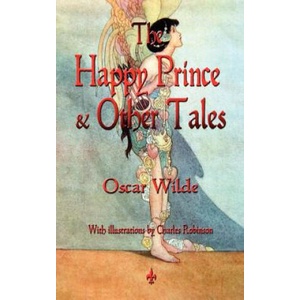 Happy Prince and Other Tales | Oscar Wilde (ISBN: 9781603864602)