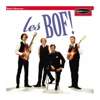 Les Bof! - Nous Sommes Les Bof! LP