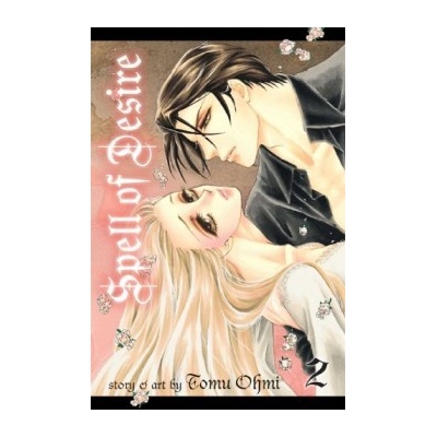Spell of Desire: 2: Tomu Ohmi