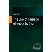 The Law of Carriage of Goods by Sea - Arun Kasi