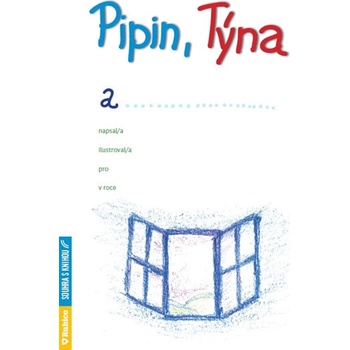 Pipin, Týna a… - Iva Mrkvičková
