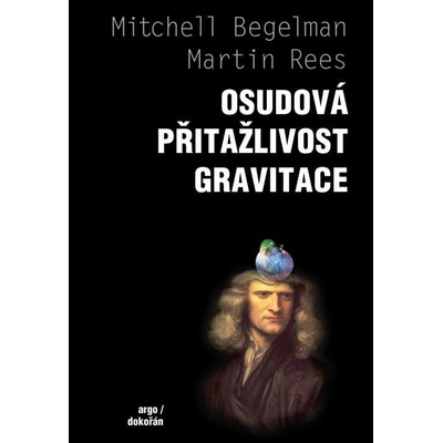 Osudová přitažlivost gravitace