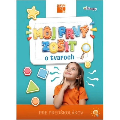 Môj prvý zošit o tvaroch - Michaela Šmajdová