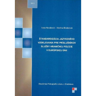 Štandardizácia jazykového vzdelávania pre príslušníkov služby hraničnej polície v európskej únii