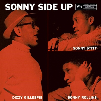 Gillespie D.,S.Stitt,S.Rollins - Sonny Side Up Vinyl LP
