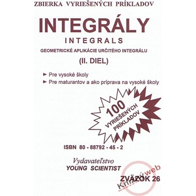 Integrály II.diel Iveta Olejárová Marián Olejár Marián Olejár jr. Martin Olejár