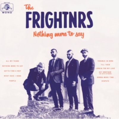 FRIGHTNRS - NOTHING MORE TO SAY LP