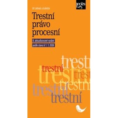 Trestní právo procesní podle stavu k 1. 1. 2026