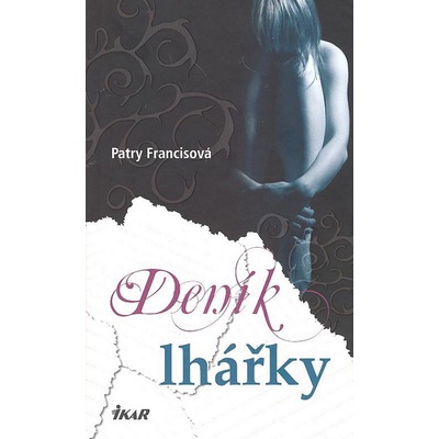 Deník lhářky - Patry Francisová
