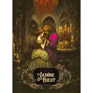 Die Schöne und das Biest | Benjamin Lacombe (ISBN: 9783964282736)