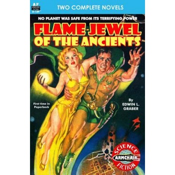 Flame-Jewel of the Ancients & The Pirate Planet | Edwin L Graber, Charles W Diffin