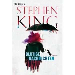 Blutige Nachrichten | Bernhard Kleinschmidt (ISBN: 9783453441392)