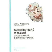Buddhistické myšlení - Anthony Tribe, Paul Williams