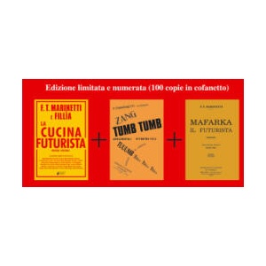 cucina futurista-Mafarka il futurista-Tumb tumb Adrianopoli 1912 | Filippo Tommaso Marinetti (2022)