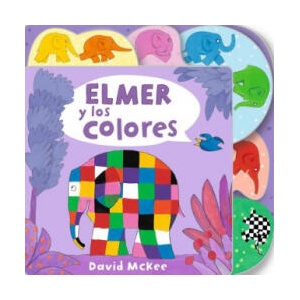 Elmer y los Colores = Elmer's Colours | David McKee (ISBN: 9788448852955)