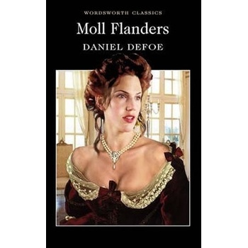 Moll Flanders - Wordsworth Classics - Daniel Defoe