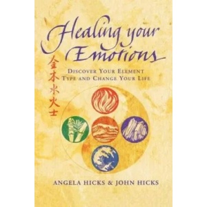Healing Your Emotions | Angela Hicks (ISBN: 9780007326402)