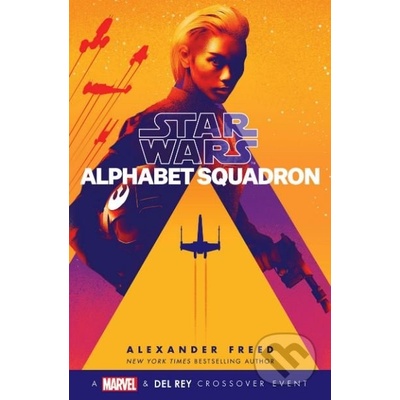 Alphabet Squadron - Alexander Freed