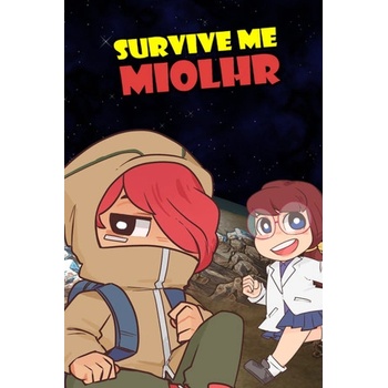 Miolhr Company Survive Me Miolhr (PC)