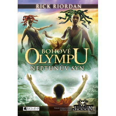 Percy Jackson – Bohové Olympu – Neptunův syn - Rick Riordan