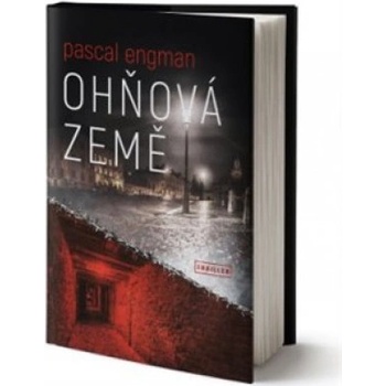 Ohňová země - Pascal Engman