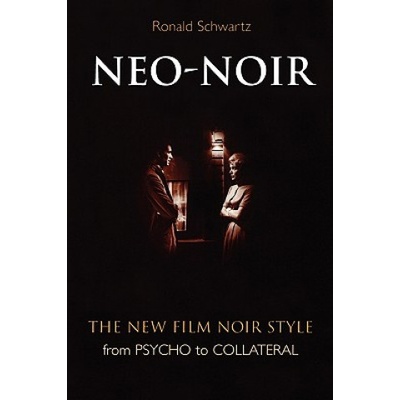 Neo-Noir | Ronald Schwartz