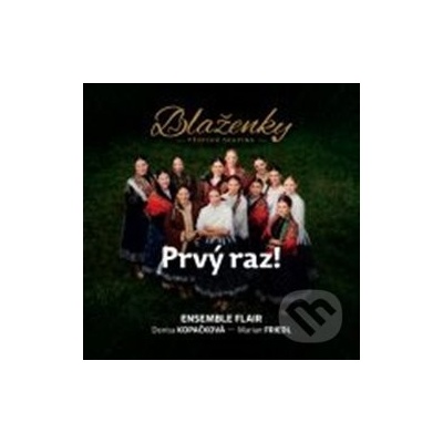 Prvý raz! - Blaženky