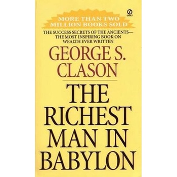 The Richest Man in Babylon - George S. Clason