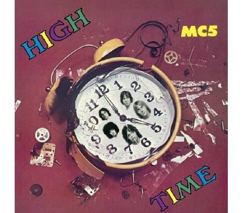MC5 - HIGH TIME LP