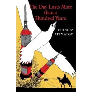 Day Lasts More than a Hundred Years (ISBN: 9780253204820)