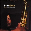 GETZ STAN: CAFE MONTMARTRE CD