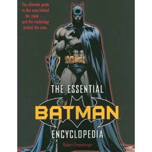 The Essential Batman Encyclopedia | Robert Greenberger (ISBN: 9780345501066)