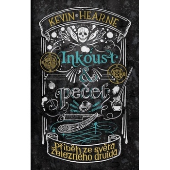 Inkoust a pečeť: Příběh ze světa Železného druida
