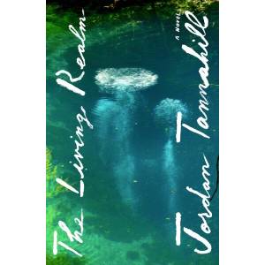 The Living Realm | Jordan Tannahill (ISBN: 9780374621728)