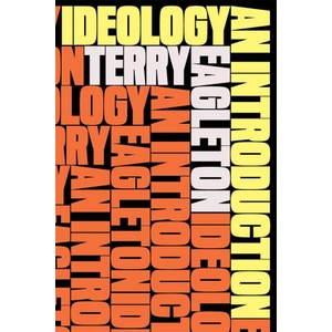 Ideology: An Introduction | Eagleton, Terry (2024)