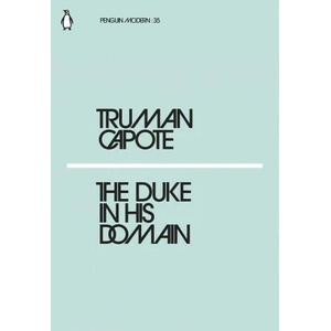 Duke in His Domain | Truman Capote (ISBN: 9780241339145)