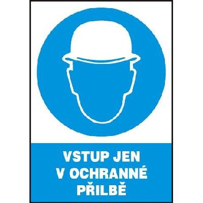 MAGG Vstup jen v ochranné přilbě - plastová tabulka A4 120212