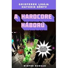 A hardcore háború - Egy nem hivatalos Minecraft regény