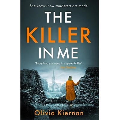 The Killer in Me - Olivia Kiernan