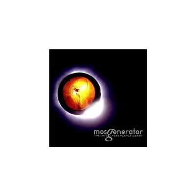 Mos Generator - The Late Great Planet Earth