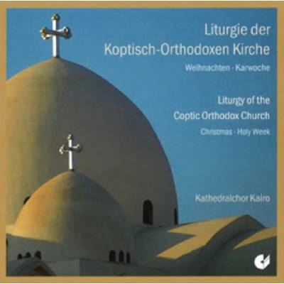 Kairo Cathedral Choir - Liturgie Koptisch Orthodo CD