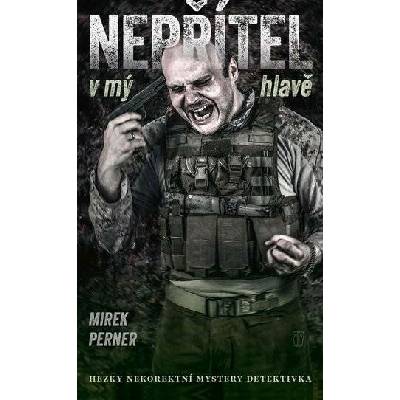 Nepřítel v mý hlavě