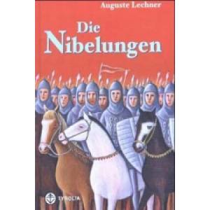 Die Nibelungen | Auguste Lechner (2004)