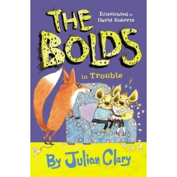 Bolds in Trouble | Julian Clary, David Roberts