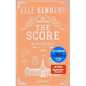 The Score - Mitten ins Herz (ISBN: 9783492075336)