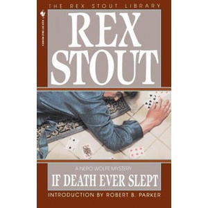 If Death Ever Slept | Rex Stout (ISBN: 9780553762969)