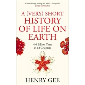 (Very) Short History of Life On Earth | Henry Gee (ISBN: 9781529060577)