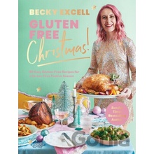 Gluten Free Christmas - Becky Excell