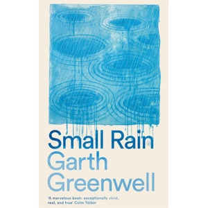 Small Rain | Garth Greenwell (2024)