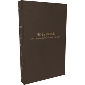 Kjv, Pocket New Testament with Psalms and Proverbs, Leatherflex, Brown, Red Letter, Comfort Print | Nelson, Thomas (ISBN: 9781400334858)